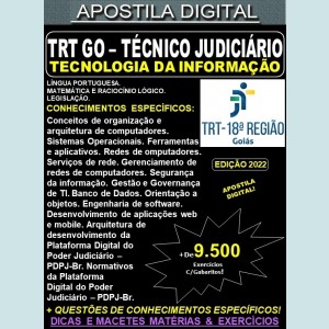 Apostila TRT GO 18ª Região - TÉCNICO JUDICIÁRIO - Especialidade TECNOLOGIA da INFORMAÇÃO - Teoria + 9.500 Exercícios - Concurso 2022