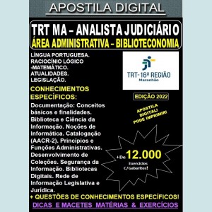 Apostila TRT MA - Analista Judiciário - Área Administrativa - BIBLIOTECONOMIA - Teoria + 12.000 Exercícios - Concurso 2022