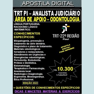 Apostila TRT PI - ANALISTA JUDICIÁRIO - Área ODONTOLOGIA - Teoria + 10.300 Exercícios - Concurso 2022
