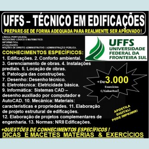 Apostila UFFS - TÉCNICO em EDIFICAÇÕES - Teoria + 3.000 Exercícios - Concurso 2019