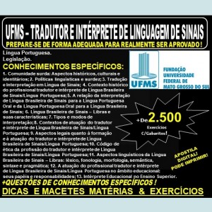 Apostila UFMS - TRADUTOR e INTÉRPRETE de LINGUAGEM de SINAIS - Teoria + 2.500 Exercícios - Concurso 2019