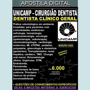 Apostila UNICAMP - Cirurgião Dentista - CIRURGIÃO DENTISTA CLÍNICO GERAL - Teoria + 6.000 Exercícios - Concurso 2022